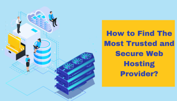 How to Find The Most Trusted and Secure Web Hosting Provider