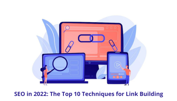 The Top 10 Techniques for Link Building